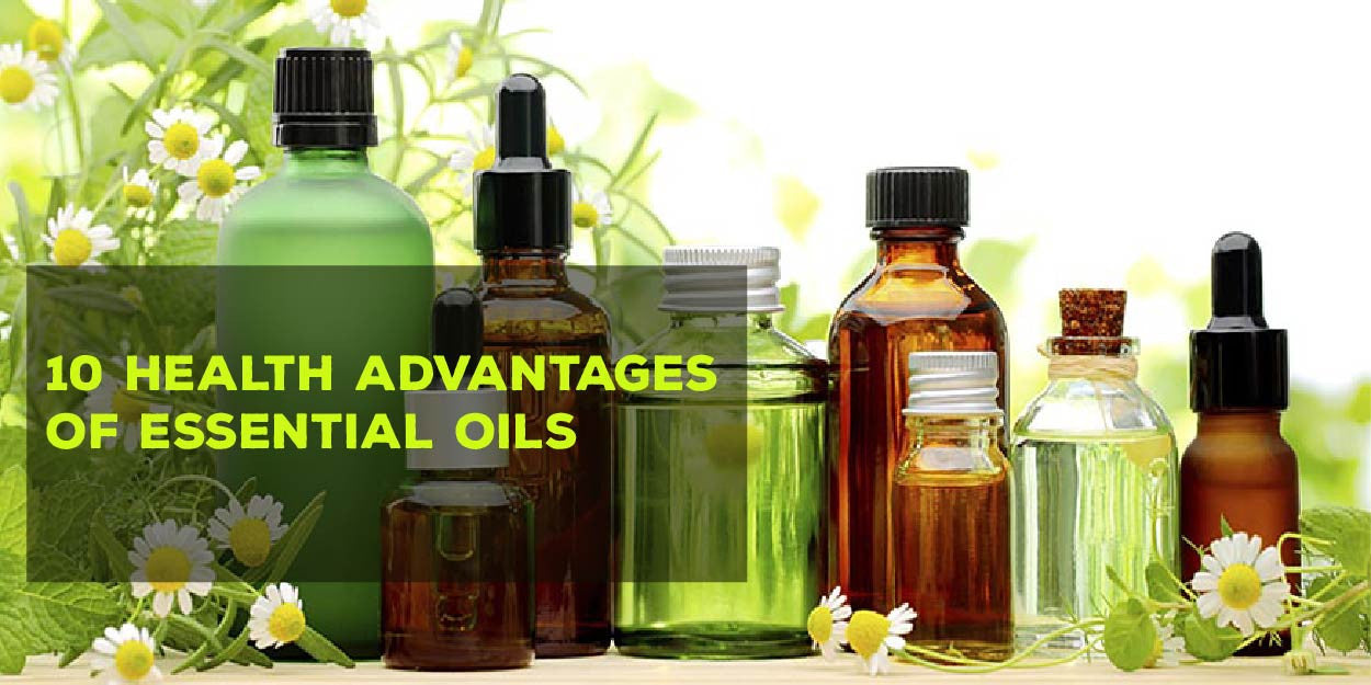 10 Health Advantages of Essential oils