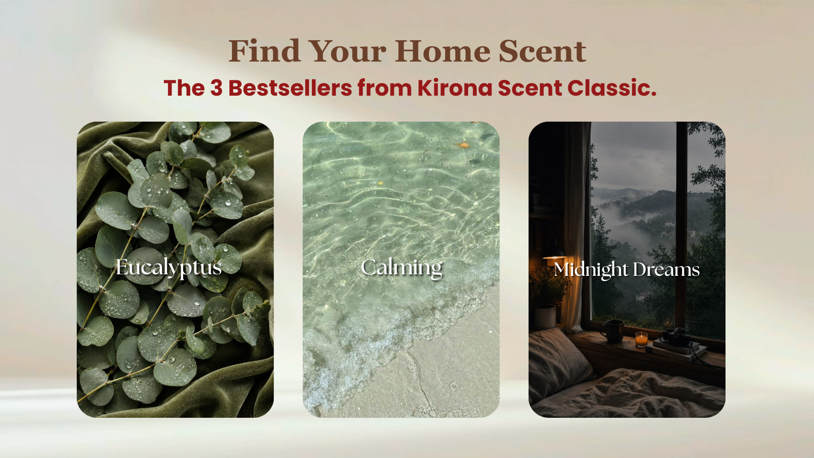 Find Your Home Scent. The 3 Bestsellers from Kirona Scent Classic.